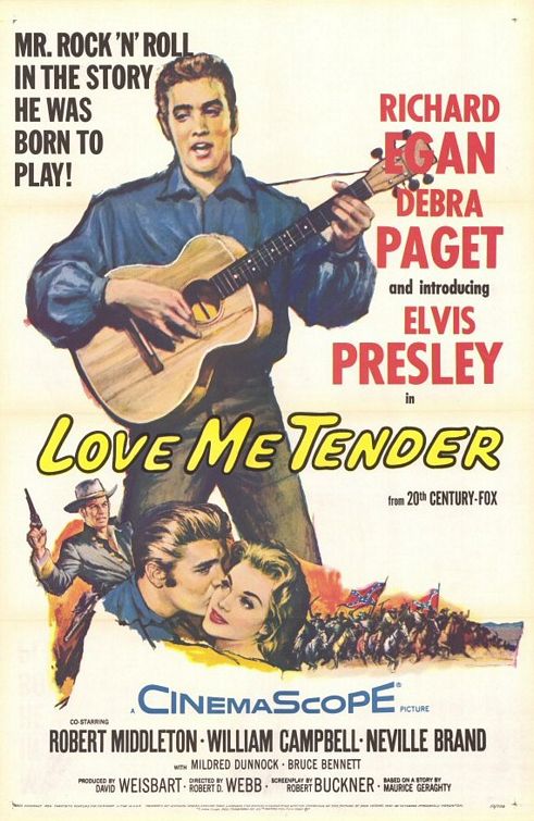 the movie poster: Love Me Tender (1956)