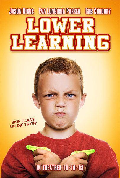 the movie poster: Lower Learning (2008) ver2