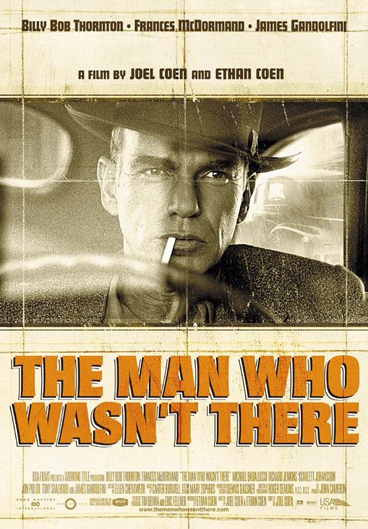 the movie poster: The Man Who Wasn't There (2001) ver3