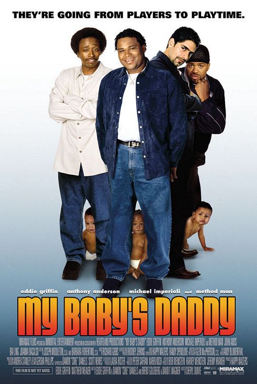 the movie poster: My Baby's Daddy (2004)