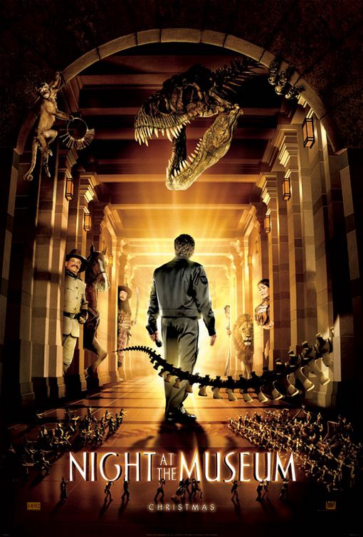 the movie poster: Night at the Museum (2006)