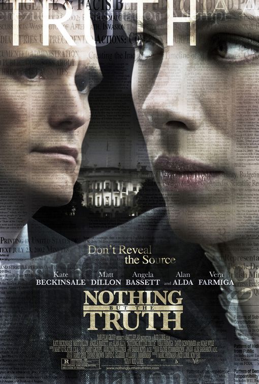 the movie poster: Nothing But the Truth (2009)