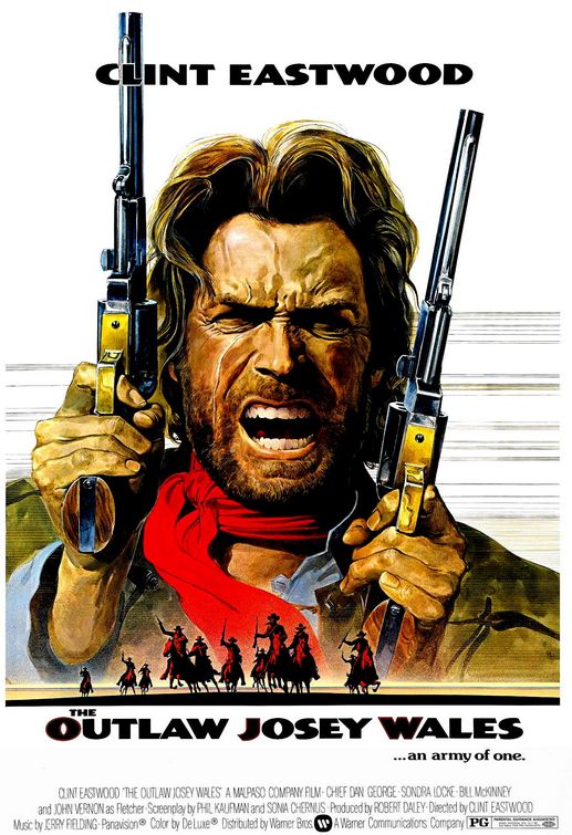 the movie poster: The Outlaw Josey Wales (1976)