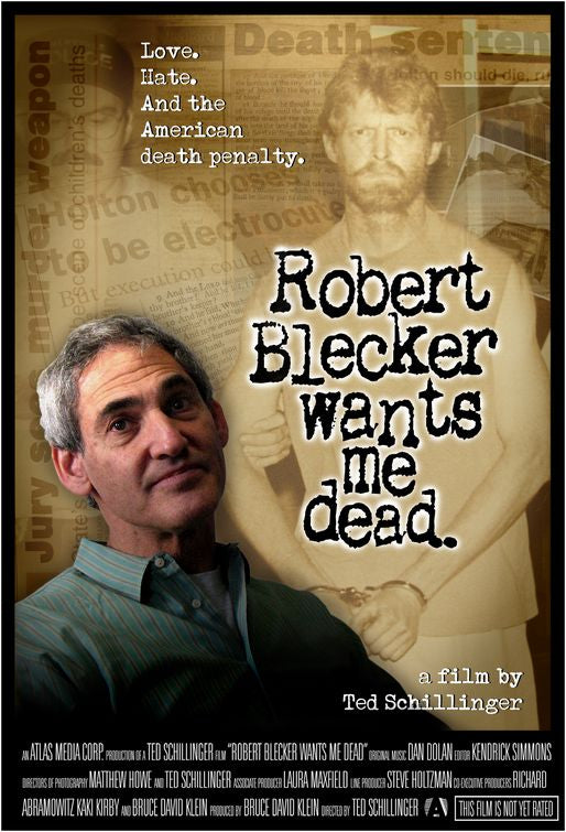 the movie poster: Robert Blecker Wants Me Dead (2009)