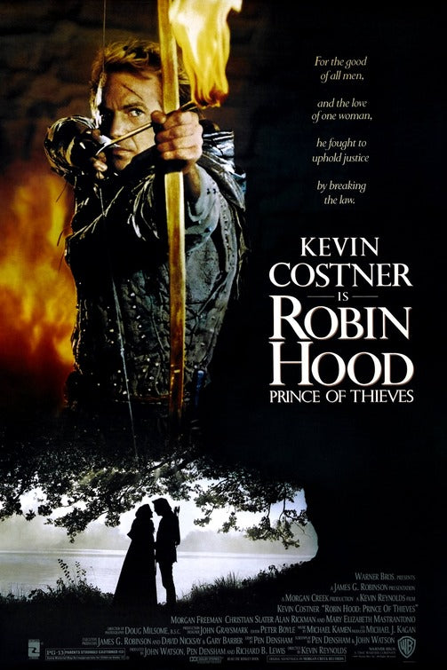 the movie poster: Robin Hood: Prince of Thieves (1991)
