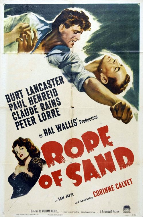 the movie poster: Rope of Sand (1949)