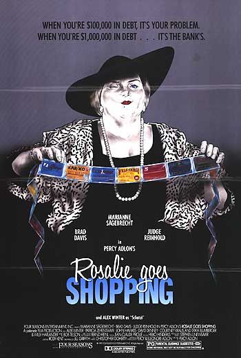 the movie poster: Rosalie Goes Shopping (1990)
