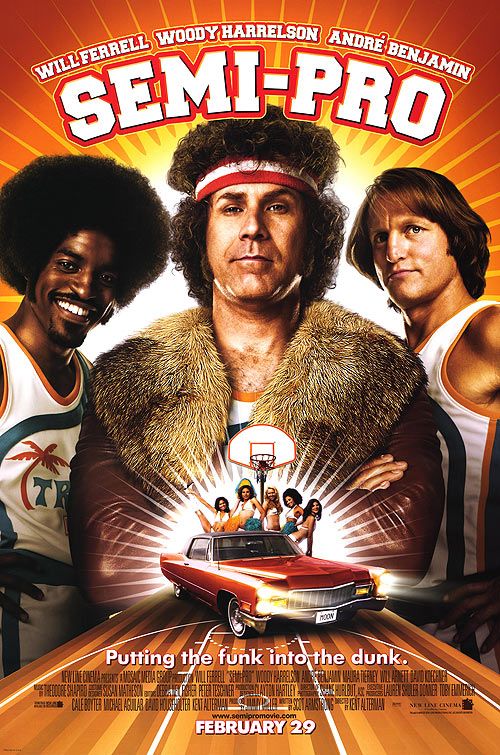the movie poster: Semi-Pro (2008) ver2