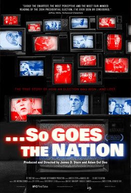 the movie poster: So Goes the Nation (2006)