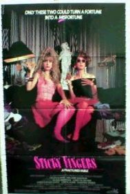 the movie poster: Sticky Fingers (1988)