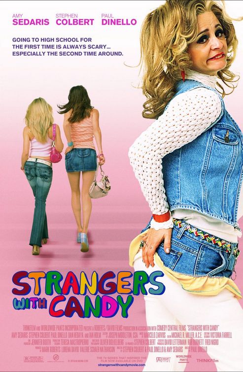 the movie poster: Strangers With Candy (2006)