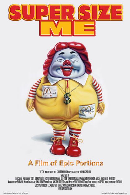 the movie poster: Super Size Me (2004)