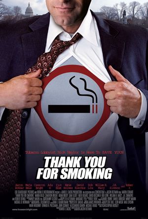 the movie poster: Thank You For Smoking (2006) ver4