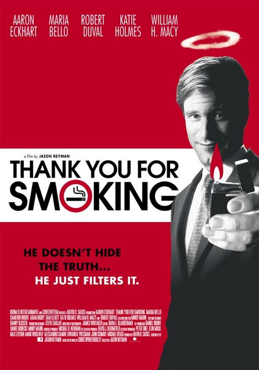 the movie poster: Thank You For Smoking (2006) ver6
