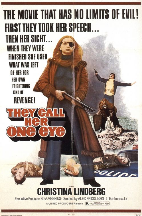the movie poster: They Call Her One Eye (1974)