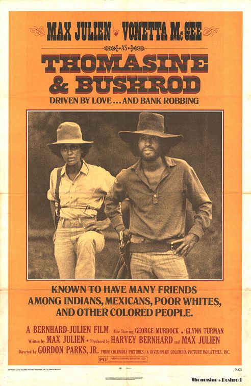 the movie poster: Thomasine & Bushrod (1974)