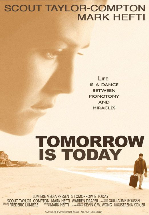 the movie poster: Tomorrow is Today (2006)