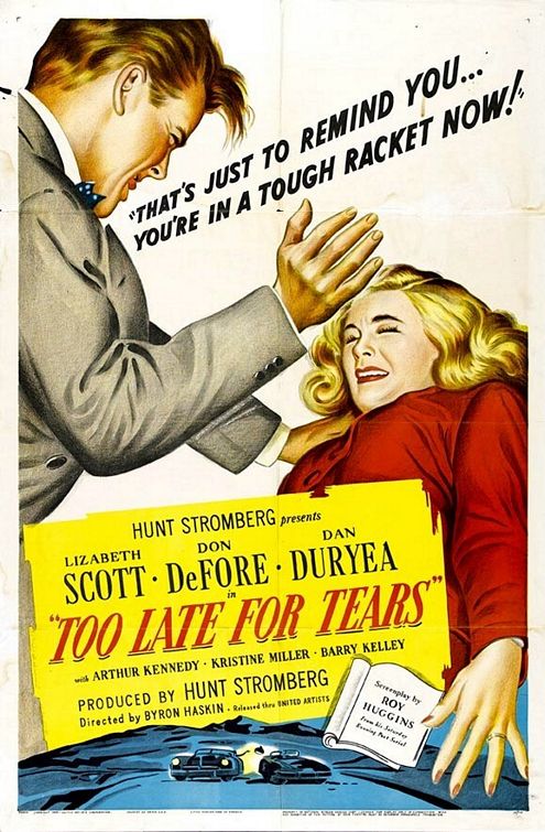 the movie poster: Too Late for Tears (1949)