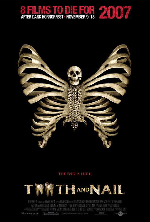 the movie poster: Tooth and Nail (2007)