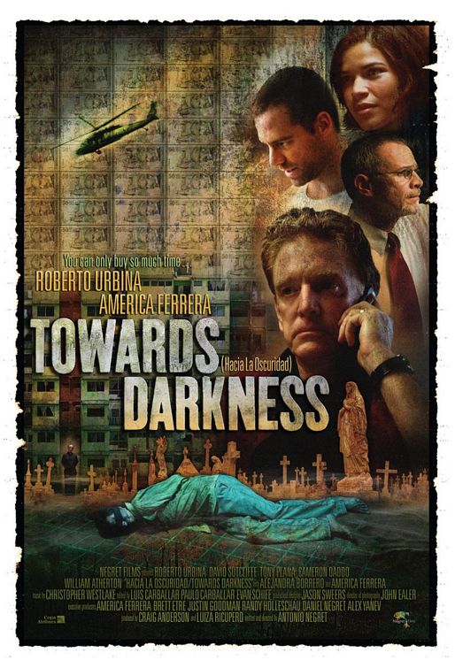 the movie poster: Towards Darkness (2007)