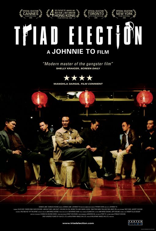 the movie poster: Triad Election (2007)