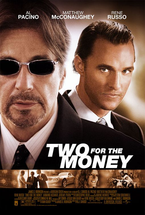 the movie poster: Two For the Money (2005)