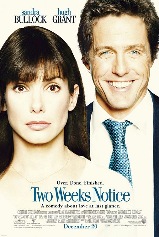the movie poster: Two Weeks Notice (2002)