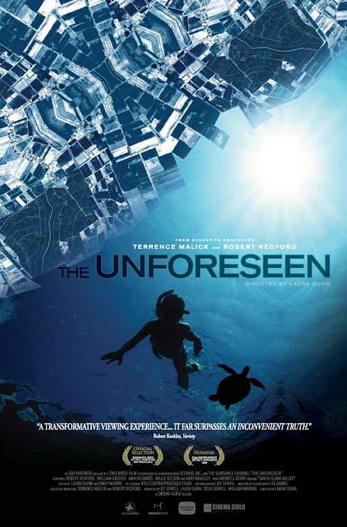 the movie poster: The Unforeseen (2008)