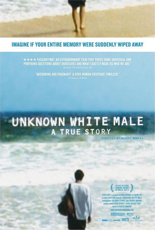 the movie poster: Unknown White Male (2006)