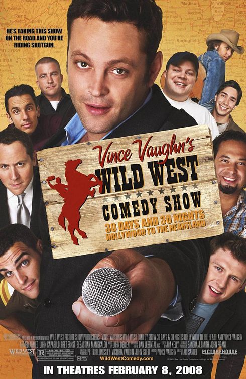 the movie poster: Vince Vaughn's Wild West Comedy Show (2008)
