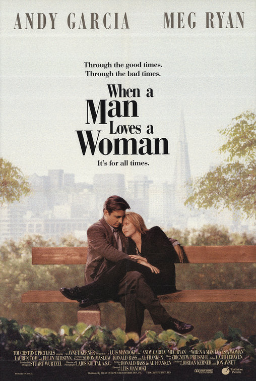 the movie poster: When A Man Loves A Woman (1994)