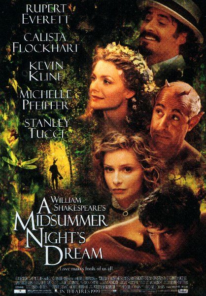the movie poster: William Shakespeare's A Midsummer Night's Dream (1999) ver2