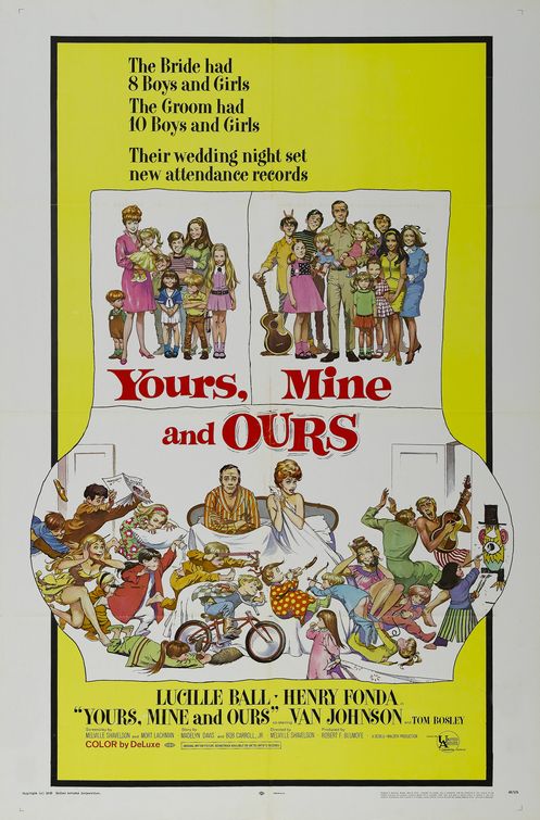 the movie poster: Yours, Mine and Ours (1968)