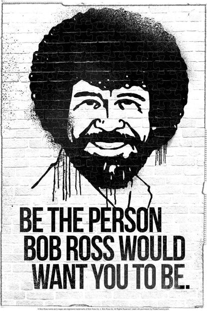 Be the Person Bob Ross Would Want You To Be Bob Ross Poster puzzles