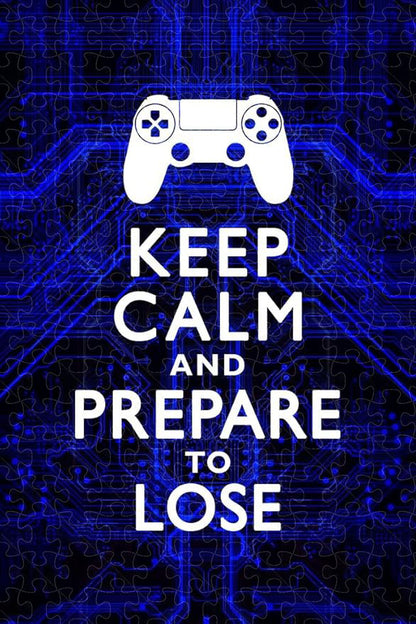 Wooden 1000-piece puzzle with Keep Calm and Prepare To Lose video game controller circuits poster