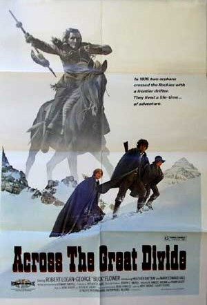 the movie poster: Across the Great Divide (1976) ver1