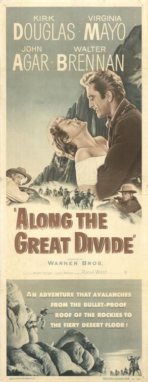 the movie poster: Along the Great Divide (1951) ver2