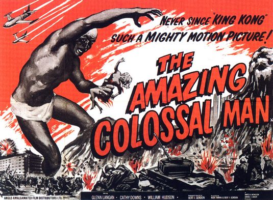 the movie poster: The Amazing Colossal Man (1957)