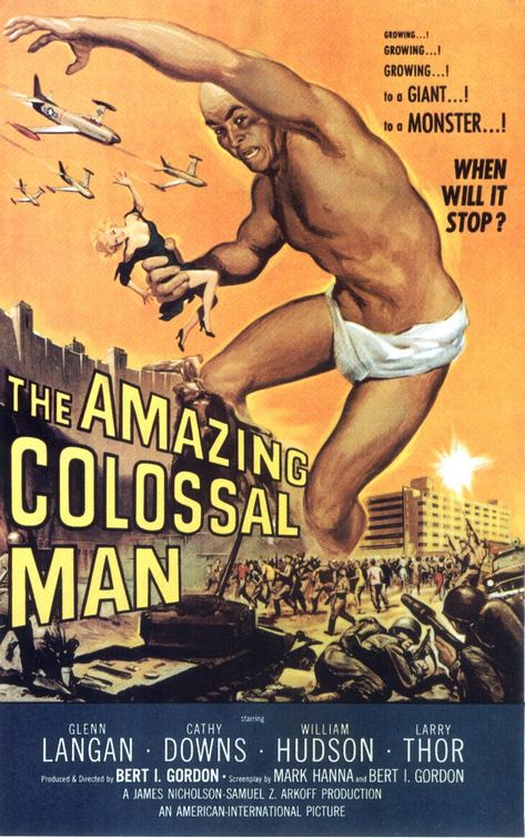 the movie poster: The Amazing Colossal Man (1957) ver2