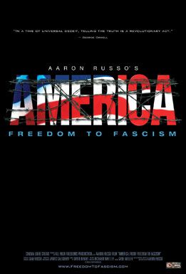 the movie poster: America: From Freedom to Fascism (2006)