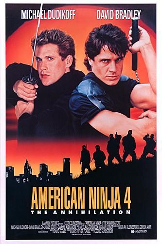 the movie poster: American Ninja 4: The Annihilation (1991)