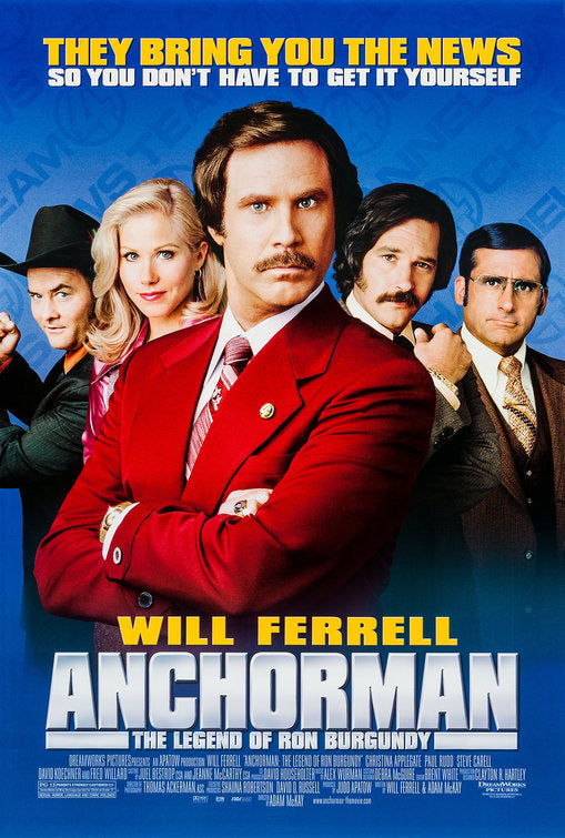 the movie poster: Anchorman: The Legend of Ron Burgundy (2004) ver2
