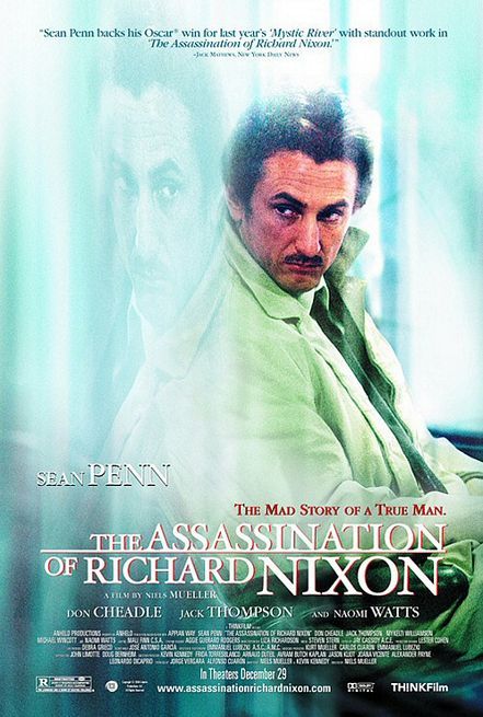 the movie poster: The Assassination of Richard Nixon (2004) ver2