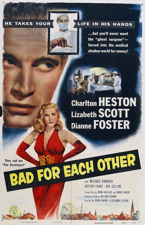 the movie poster: Bad for Each Other (1953)
