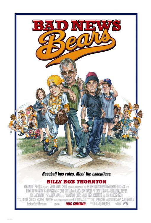 the movie poster: Bad News Bears (2005) ver2