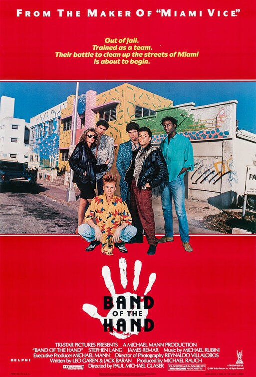 the movie poster: Band of the Hand (1986)