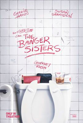 the movie poster: The Banger Sisters (2002) ver2