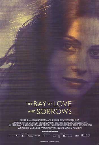the movie poster: The Bay of Love and Sorrows (2002)