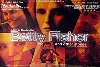 the movie poster: Betty Fisher and other Stories (aka Alias Betty) (2002)