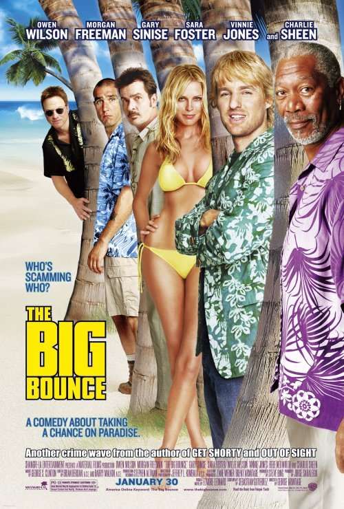 the movie poster: The Big Bounce (2004)